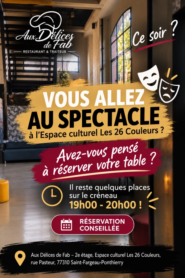 🎭 Ce soir, vous allez au spectacle à l'Espace culturel Les 26 Couleurs ? 🍔…